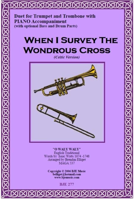 277 When I Survey The Wondrous Cross Duet for Trumpet and Trombone with Piano