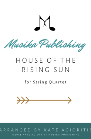 The House of the Rising Sun (Jazz Arrangement) – for String Quartet