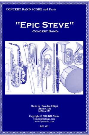 “Epic Steve” – Concert Band