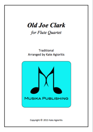 Old Joe Clark – for Flute Quartet