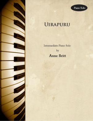 Uirapuru – Intermediate Piano Solo
