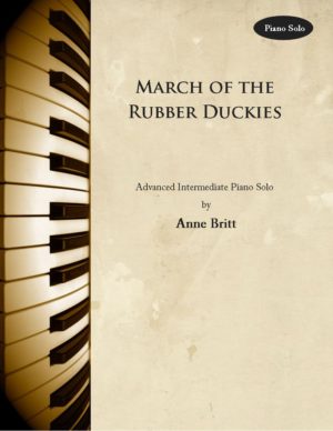 March of the Rubber Duckies – Advanced Intermediate Piano Solo