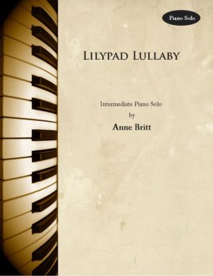 Lilypad Lullaby – Intermediate Piano Solo