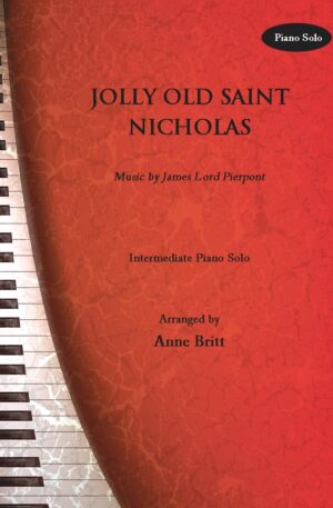 Jolly Old Saint Nicholas – Intermediate Piano Solo