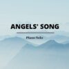 ANGELS' SONG - piano solo