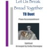 TB Duet Let Us Break Bread Together title JPEG