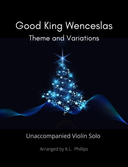 Good King Wenceslaus - Theme and Variations for Unaccompanied Violin Solo title