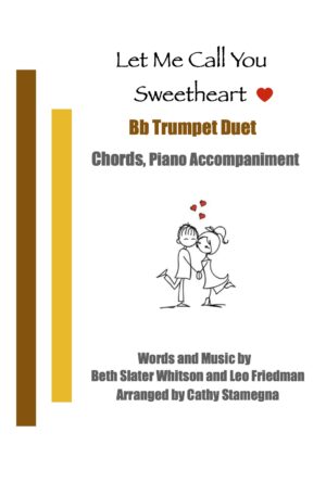 Let Me Call You Sweetheart (Brass Duet, Chords, Piano Accompaniment)