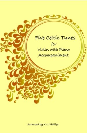 Five Celtic Tunes – Violin Solo with Piano Accompaniment