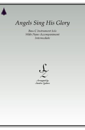 Angels Sing His Glory -Bass C Instrument Solo