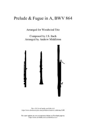 Prelude and Fugue in A BWV 864 arranged for Woodwind Trio