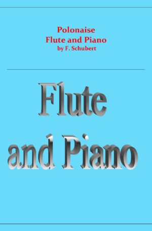 Polonaise – F.Schubert – solo Flute and Piano