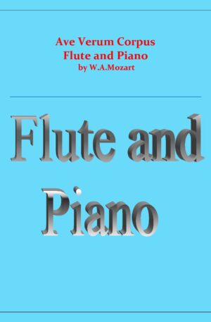Ave Verum Corpus – Flute and Piano