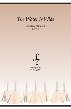The Water Is Wide -3 Octave Handbells