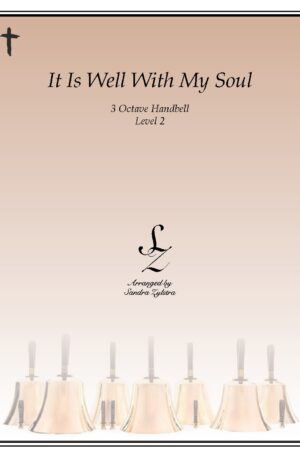 It Is Well With My Soul -3 Octave Handbells