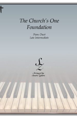 The Church’s One Foundation -Late Intermediate Piano Duet
