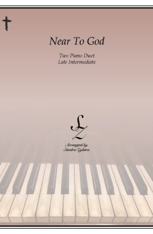 Near To God -Two Piano Duet
