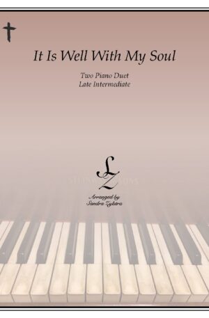 It Is Well With My Soul -Two Piano Duet