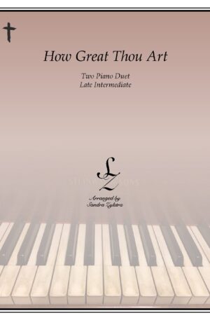 How Great Thou Art (O Stor Gud) -Two Piano Duet