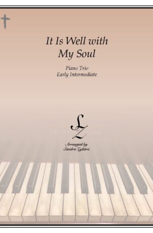 It Is Well With My Soul – Piano Trio
