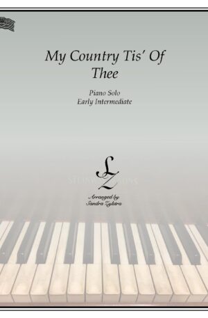 My Country Tis’ Of Thee (America) -Early Intermediate Piano Solo