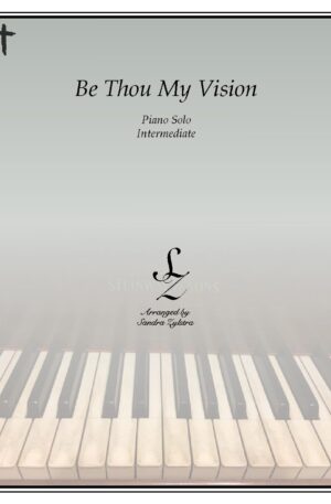 Be Thou My Vision -Intermediate Piano Solo