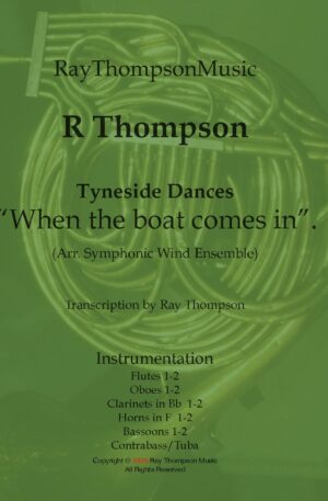 Tyneside Dances – When the boat comes in – symphonic wind/bass