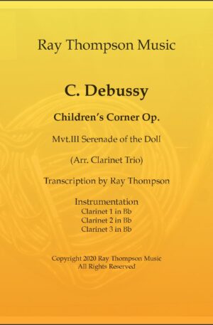 Debussy: Children’s Corner III Serenade of the Doll – clarinet trio