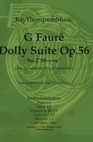 Fauré: Dolly Suite Op.56 No.2 “Mi-a-ou” – symphonic wind dectet/bass