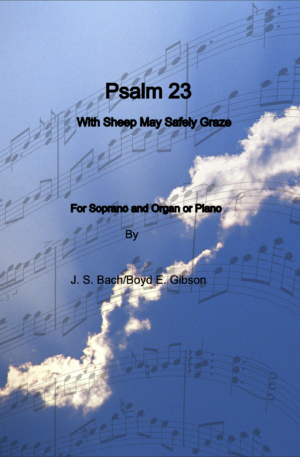 Psalm 23 – Soprano and Organ/Piano