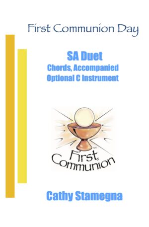 First Communion Day (Chords, Piano Acc., Optional C Instrument) for SA, ST Duet
