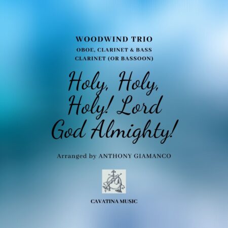 HOLY HOLY HOLY - woodwind trio