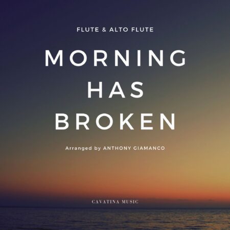 MORNING HAS BROKEN - flute/alto flute