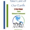 2 Part Choir Take Care of Our Earth title JPEG