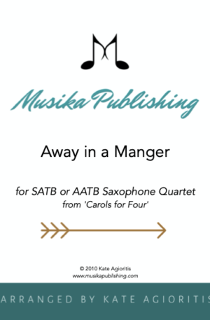 Away in a Manger – Saxophone Quartet