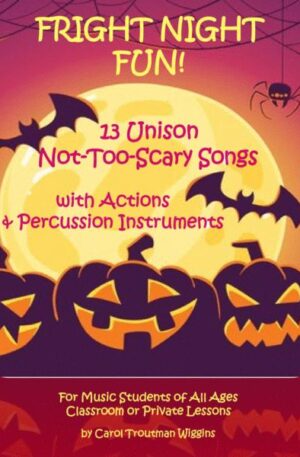 Fright Night Fun – 13 Unison Not-Too-Scary-Songs