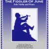 106 FC The Fiddler of June Violin Solo and Paino