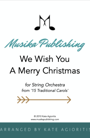 We Wish You A Merry Christmas – String Orchestra