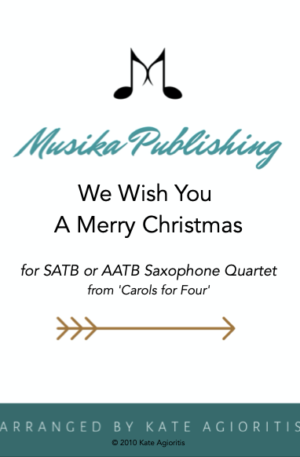 We Wish You A Merry Christmas – Saxophone Quartet