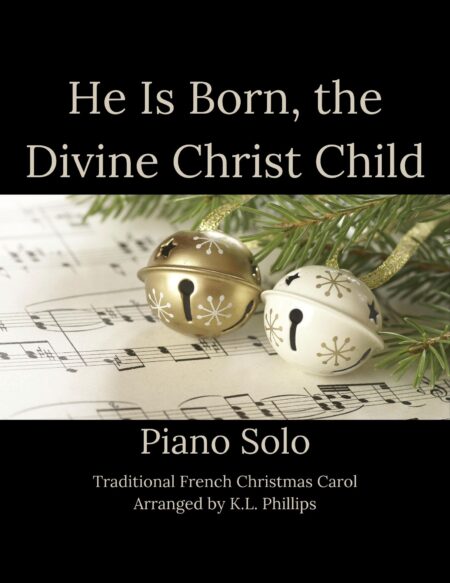 He Is Born, the Divine Christ Child cover