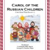 073 FC Carol of the Russian Children Orchestra SATB
