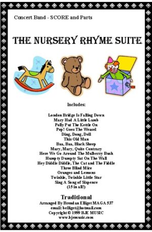 The Nursery Rhyme Suite (No.1) – Concert Band