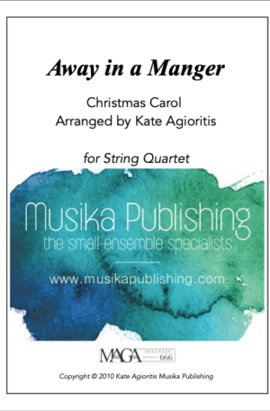 Away in a Manger – Rock Carol for String Quartet