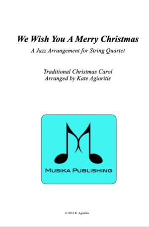 We Wish You A Merry Christmas – Jazz Carol for String Quartet