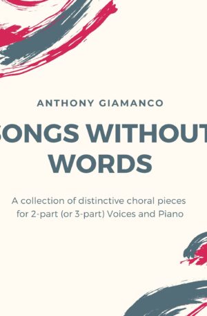 SONGS WITHOUT WORDS (choral collection)