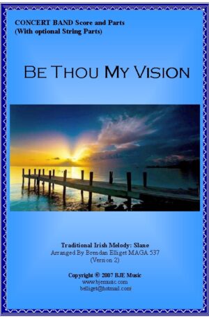 Be Thou My Vision (Slane) – Concert Band (with optional Strings)
