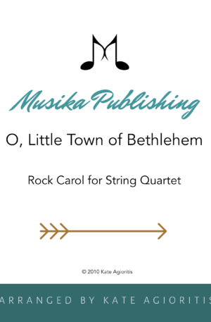O Little Town of Bethlehem – Rock Carol for String Quartet