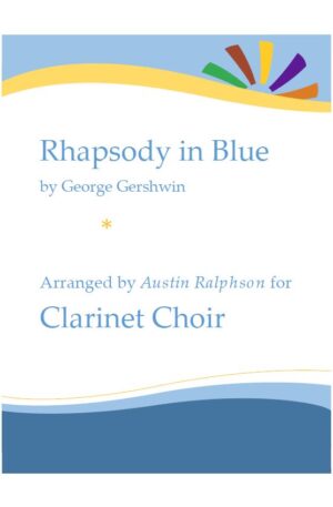 Rhapsody In Blue – clarinet choir / clarinet ensemble