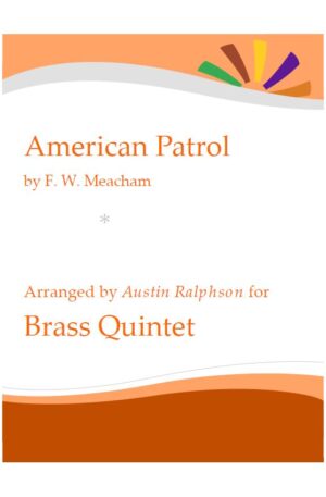 American Patrol – brass quintet