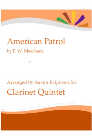 American Patrol – clarinet quintet